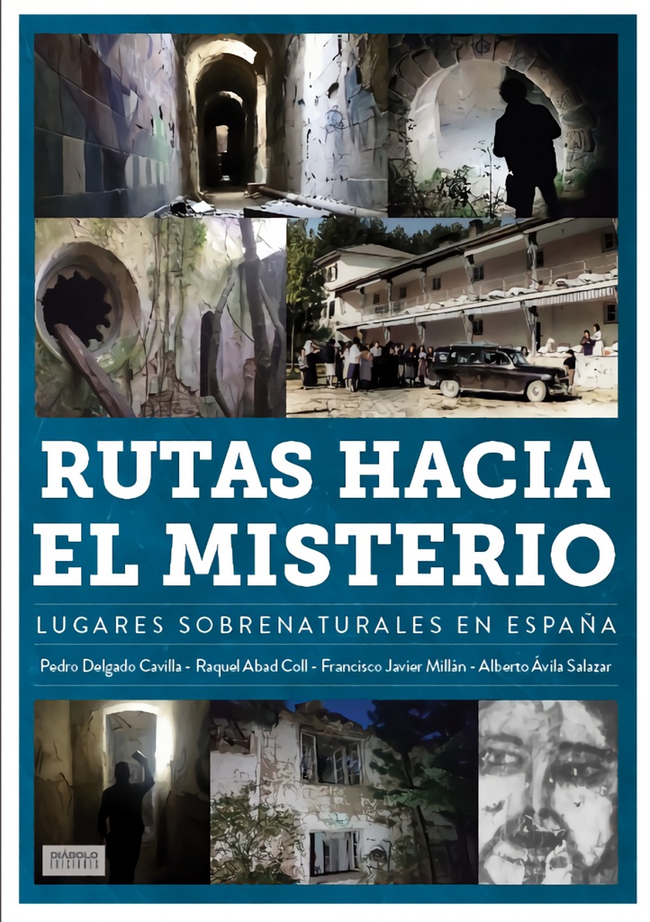 [9788419790286] Rutas Hacia el Misterio Lugares Sobrenaturales en España