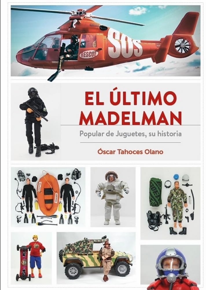 [9788419790422] El Último Madelman. Popular de Juguetes, su Historia