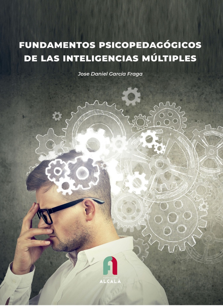 [9788419849007] Fundamentos Psicopedagógicos de las Inteligencias Múltiples