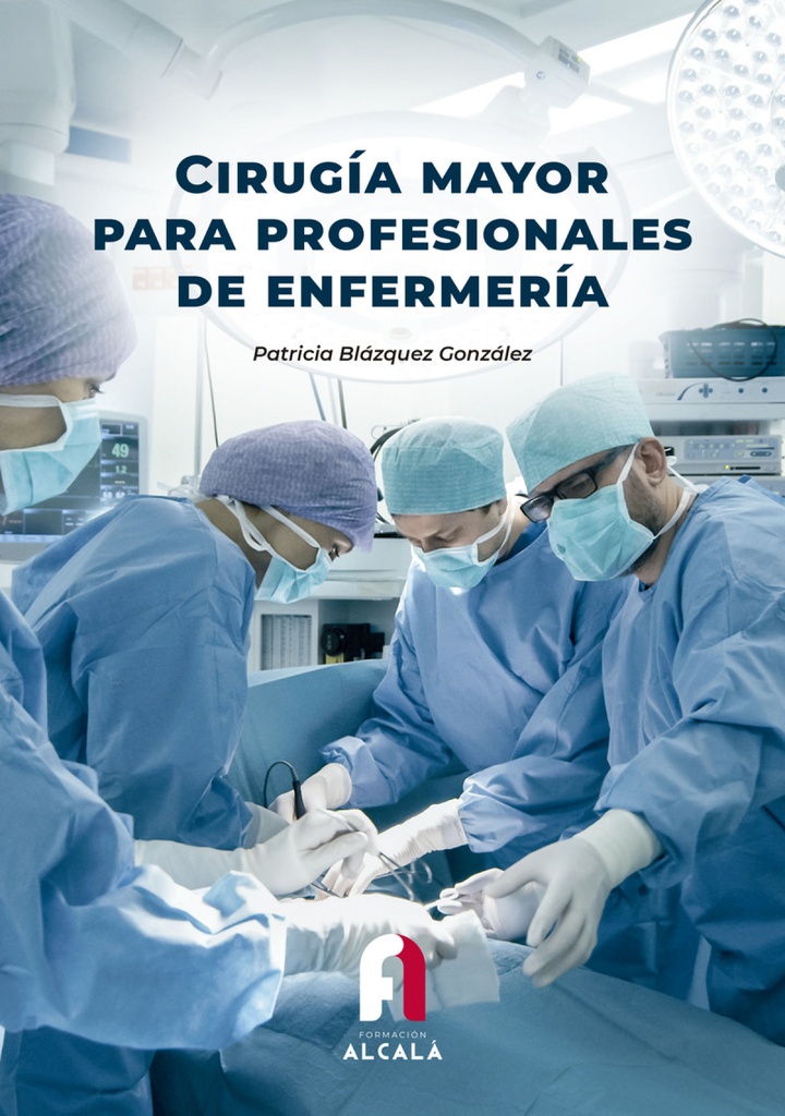 Cirugía Mayor para Profesionales de Enfermería