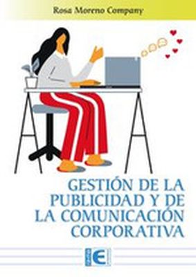 [9788419857712] Gestion de la publicidad y de la comunicacion corporativa