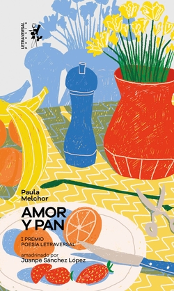[9788412511987] Amor y pan : notas sobre el hambre