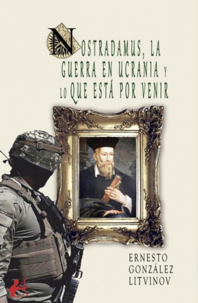[9788419899880] Nostradamus, la Guerra en Ucrania?y Lo que Está por Venir