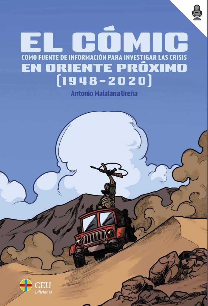 [9788419976086] El cómic como fuente de información para investigar las crisis en Oriente Próxim