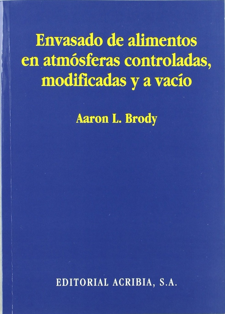 [9788420008196] Envasado de Alimentos en Atmósferas Controladas, Modificadas/a Vacío