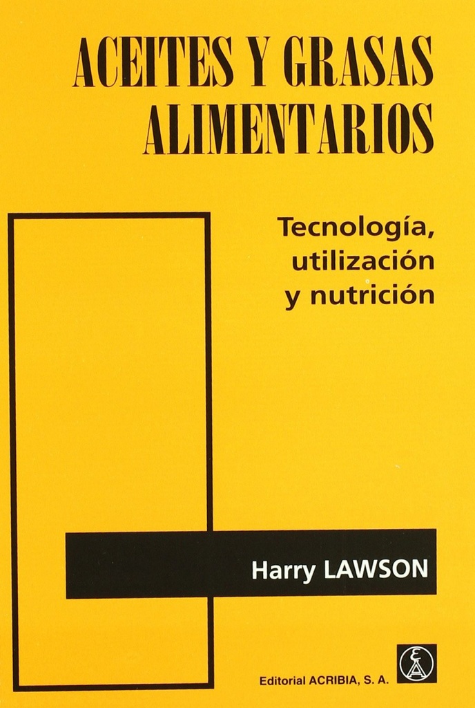 [9788420008806] Aceites/grasas Alimentarios. Tecnología, Utilización/nutrición