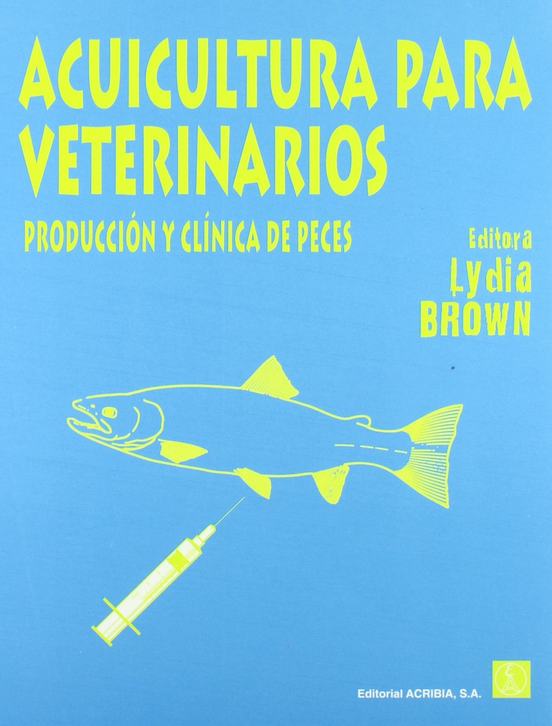 [9788420009247] Acuicultura para Veterinarios