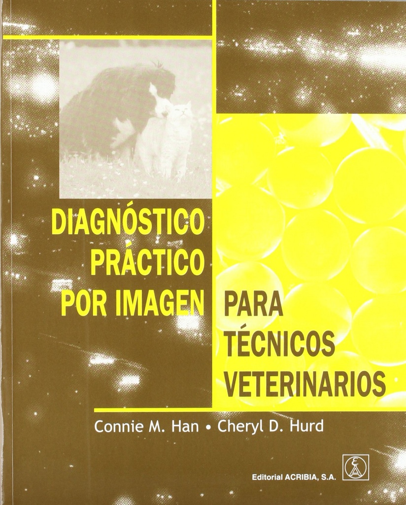 [9788420009575] Diagnóstico Práctico por Imagen para Técnicos Veterinarios