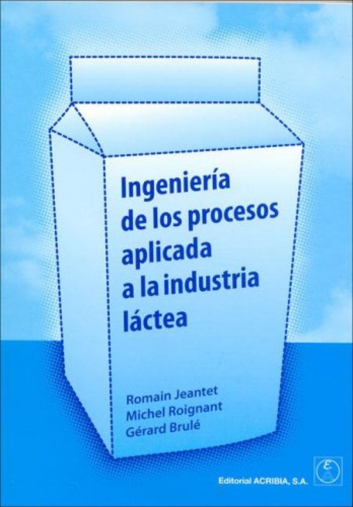 [9788420010502] Ingeniería de los Procesos Aplicada a la Industria Láctea
