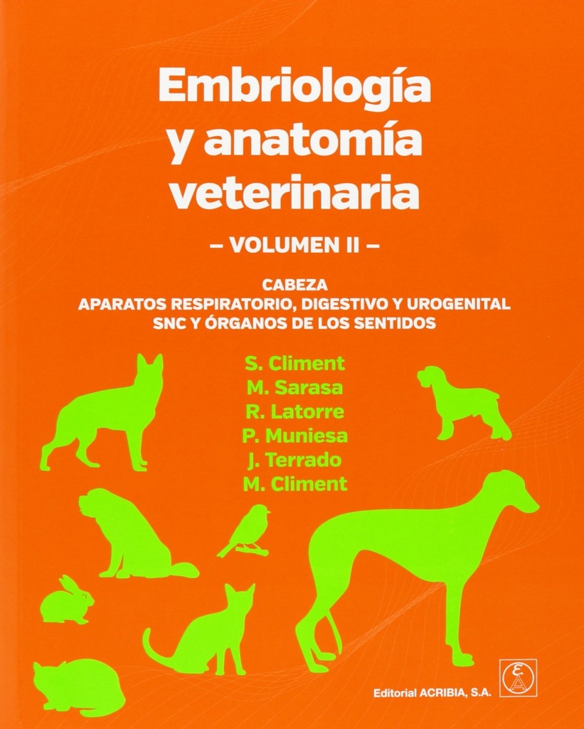 [9788420011660] Embriología/anatomía Veterinaria Volumen Iicabeza. Aparatos Respiratorio, Digest