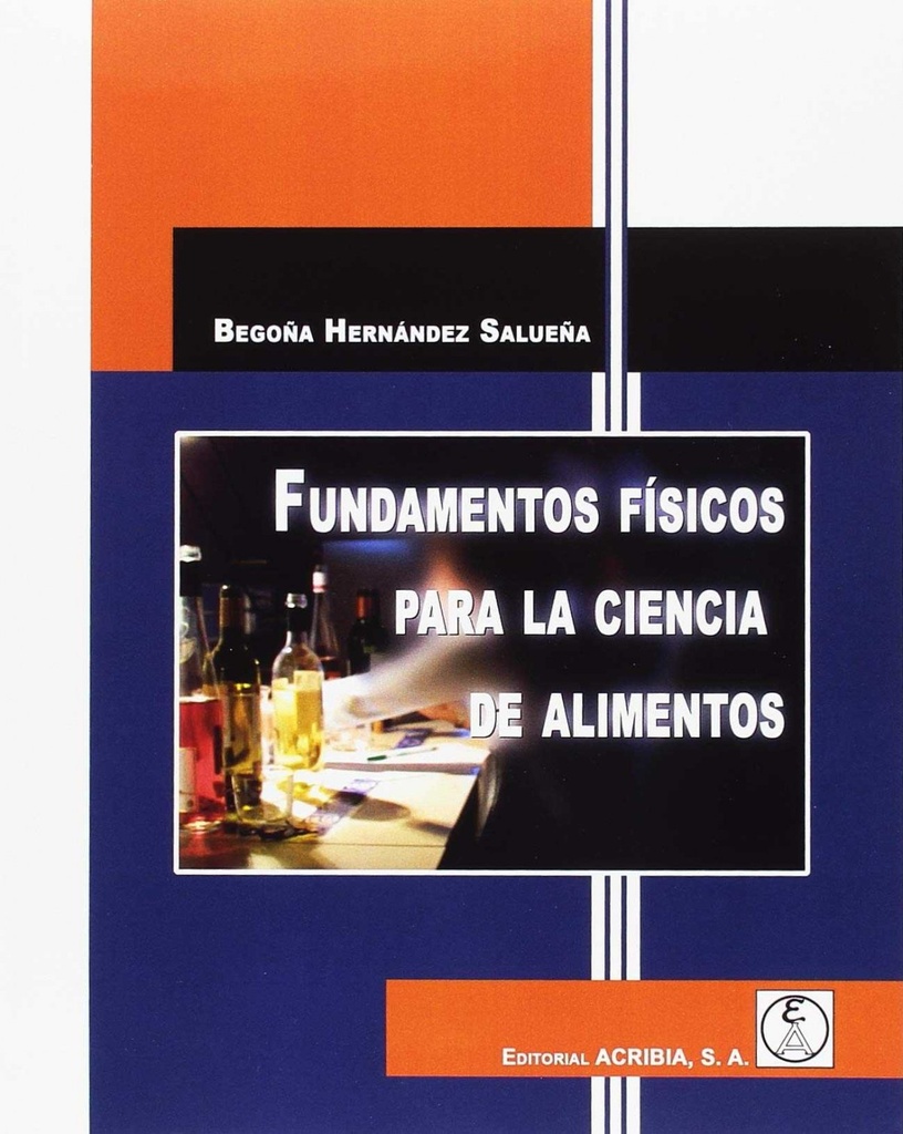 [9788420011844] Fundamentos Físicos para la Ciencia de Alimentos