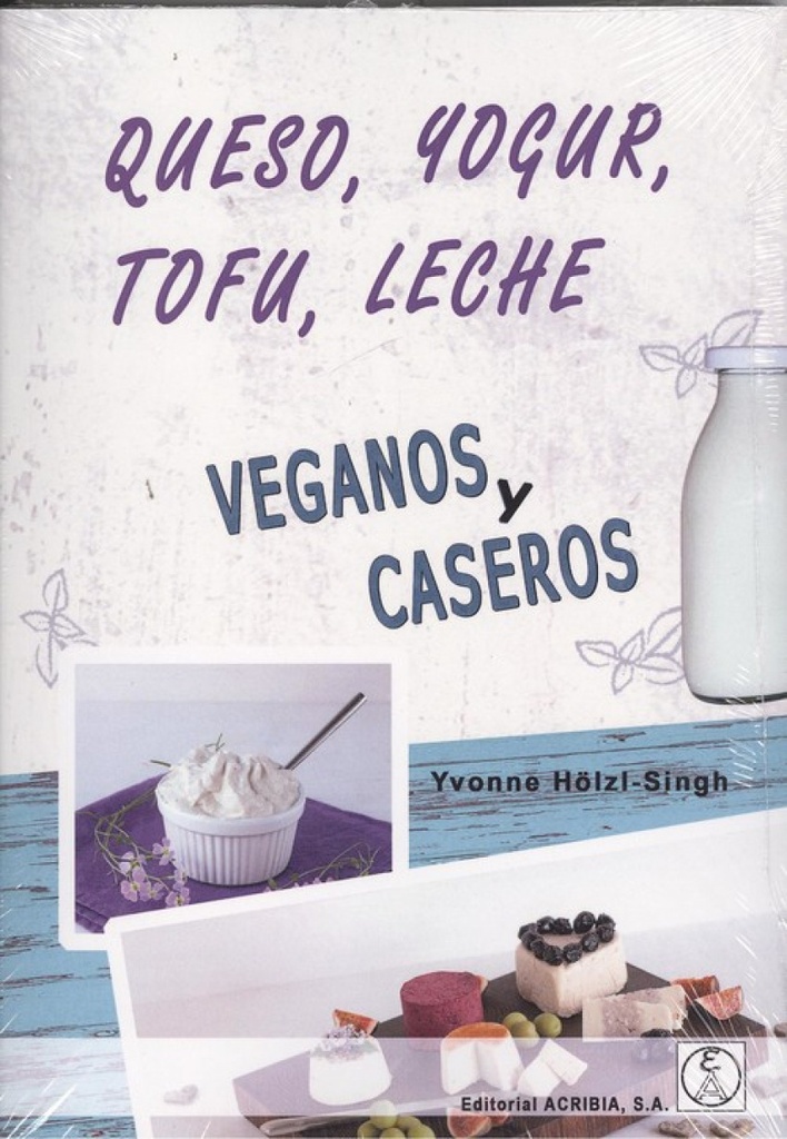 [9788420011882] Queso, Yogur, Tofu, Leche