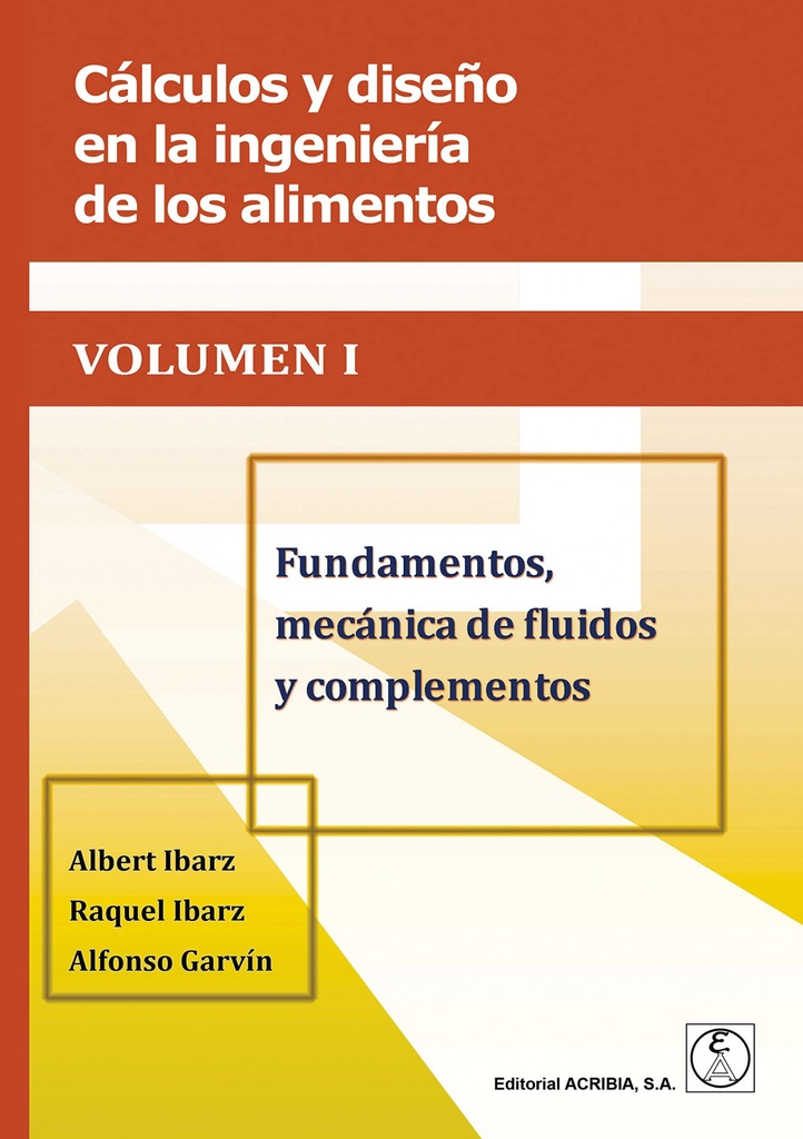 [9788420012773] Cálculos y diseño en la ingeniería de los alimentos. Vol 1