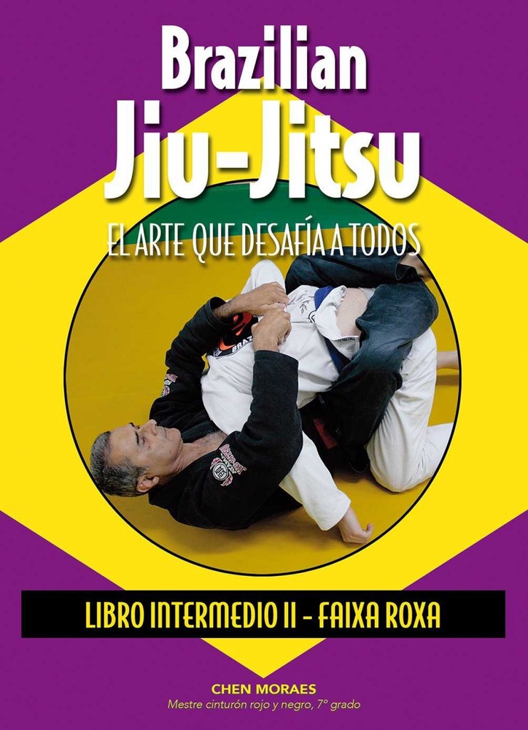[9788420305882] Brazilian jiu-jitsu: Arte que desafia a todos