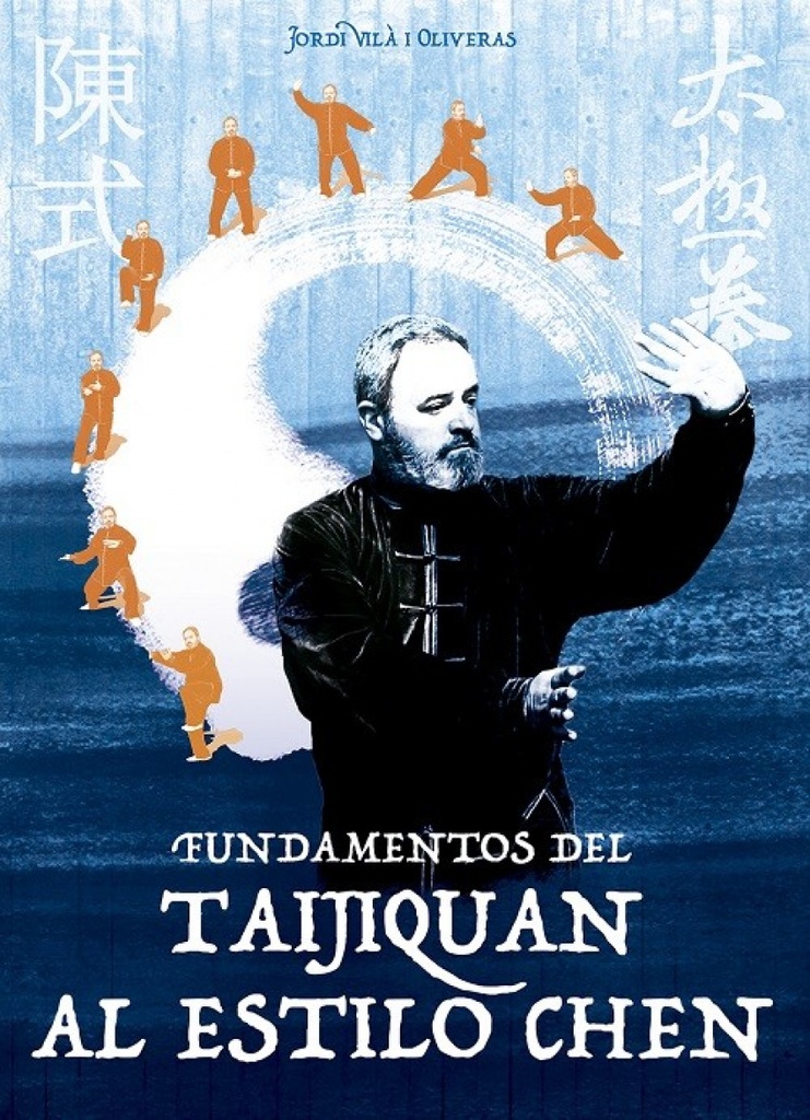 [9788420306285] Fundamentos del Taijiquan al Estilo Chen