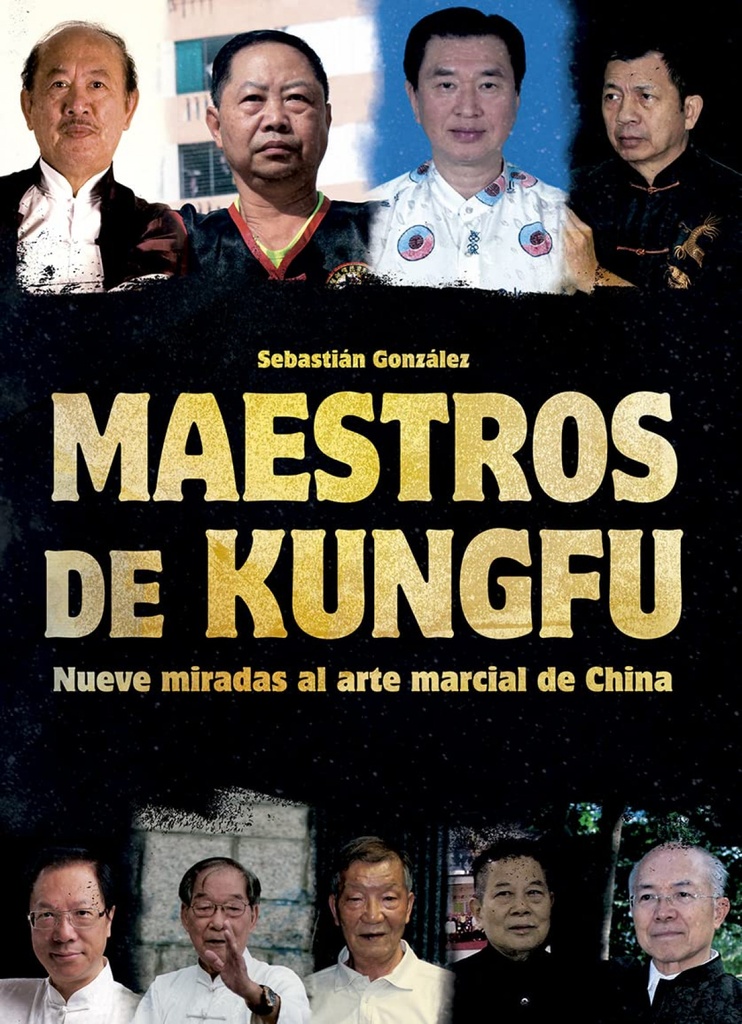 [9788420306599] Maestros de kungfu: nueve miradas al arte marcial de china