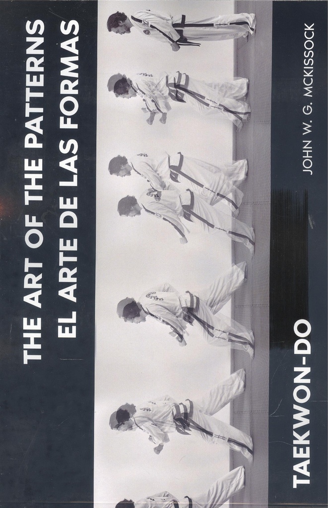 [9788420306766] Taekwon-do. the Art of the Patterns/el Arte de las Formas