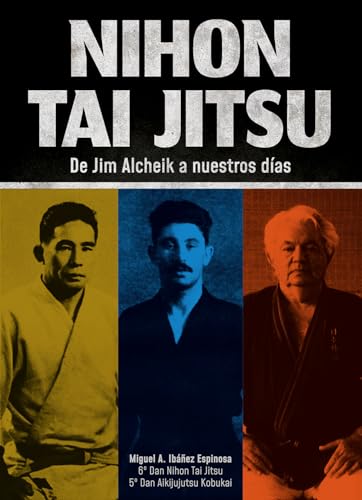 [9788420306872] Nihon tai jutsu:de jim alcheik a nuestros dias
