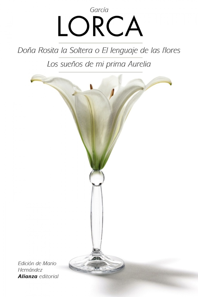 [9788420675725] Doña Rosita la Soltera o El Lenguaje de las flores/Los sueños de mi prima Aureli