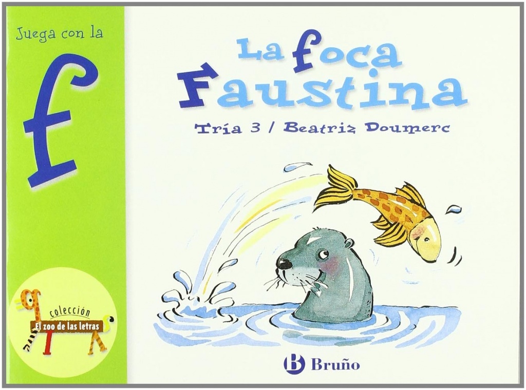[9788421635681] La foca Faustina