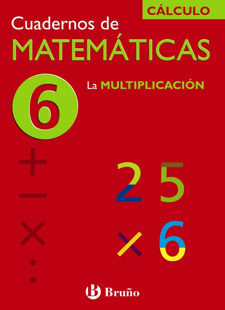 [9788421656730] /cuad. Matematicas 6.(multiplicacion).(calculo)