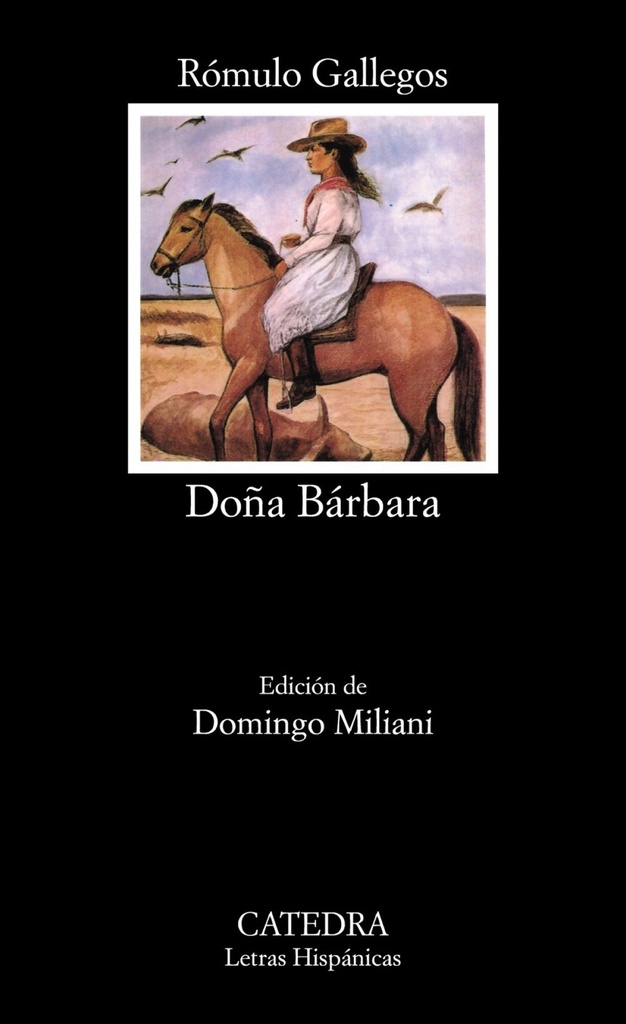 Doña Bárbara Rómulo Gallegos