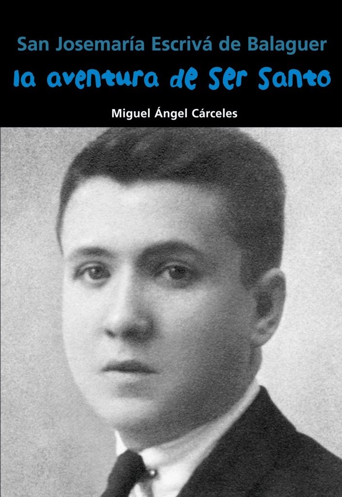 [9788421848098] La aventura de ser santo
