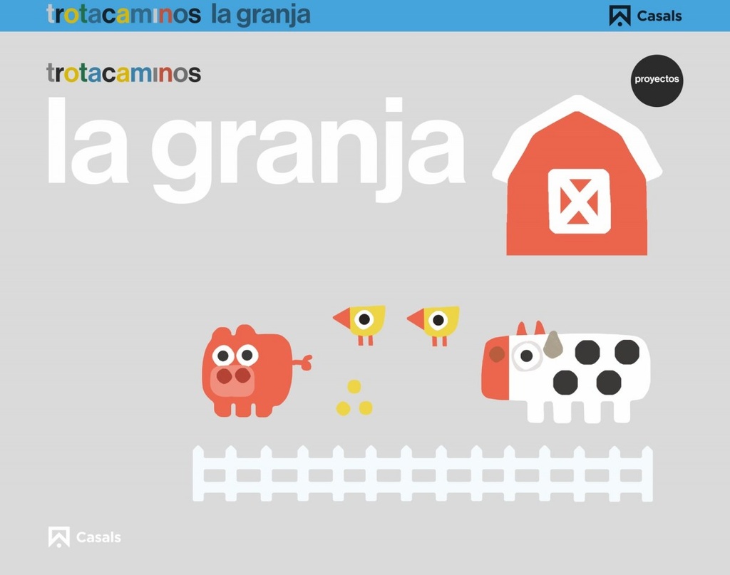 [9788421862360] La Granja 3 Años Trotacaminos