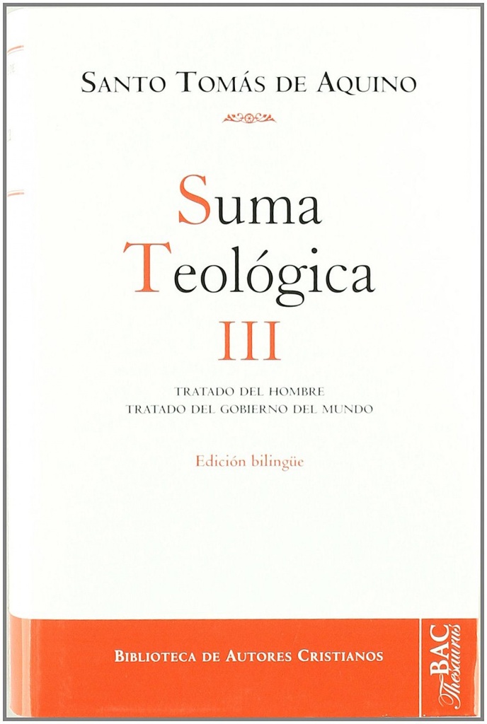[9788422015468] III. Suma teologica: tratado del hombre, comiendo del mundo