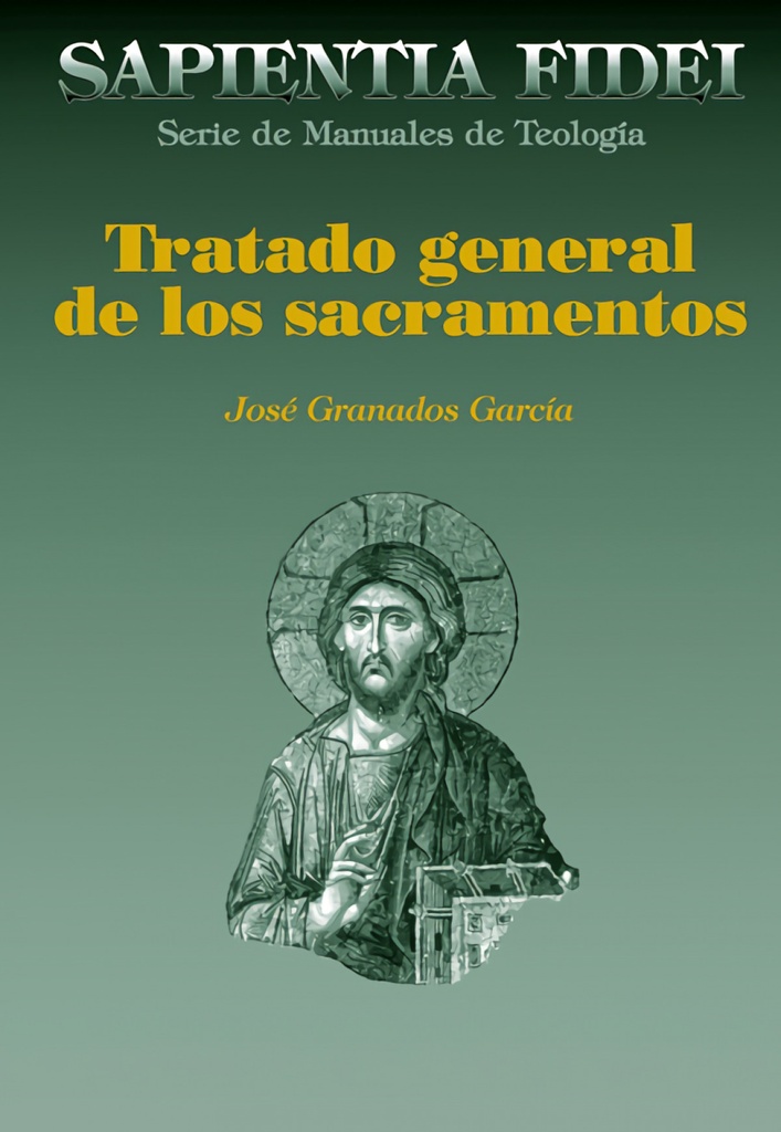 [9788422019527] Tratado General de los Sacramentos