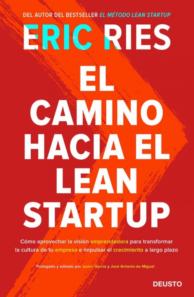 [9788423429196] El Camino Hacia el Lean Startup