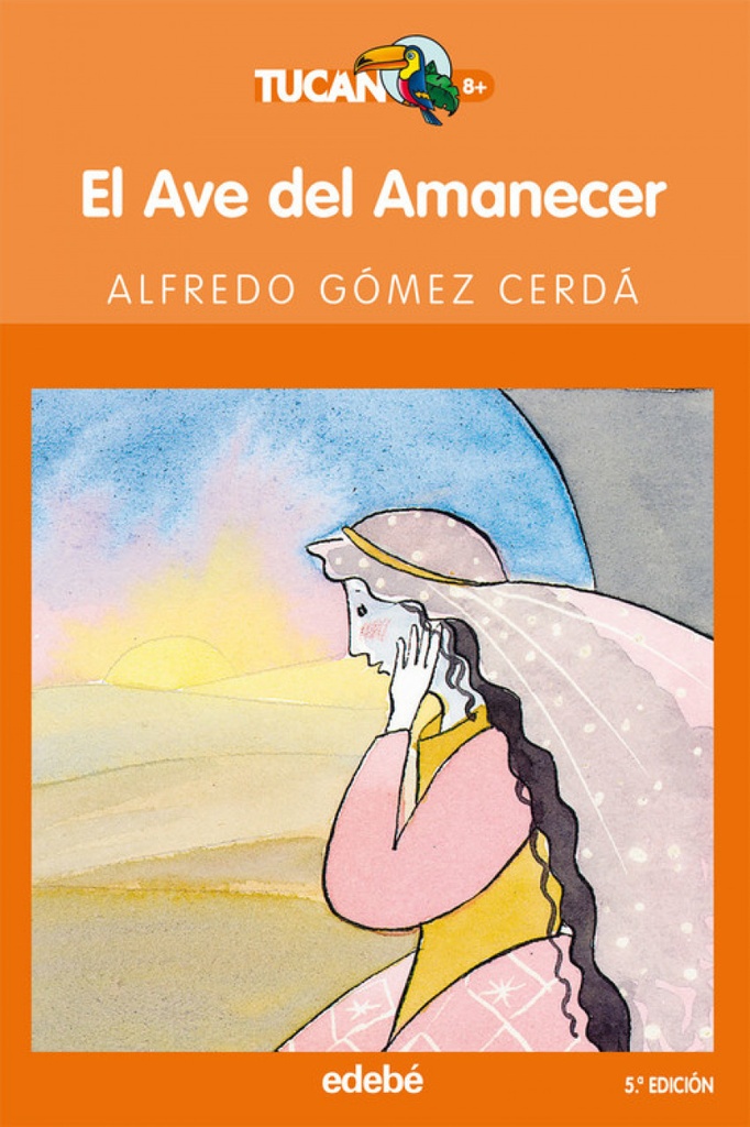 [9788423676941] El ave del amanecer
