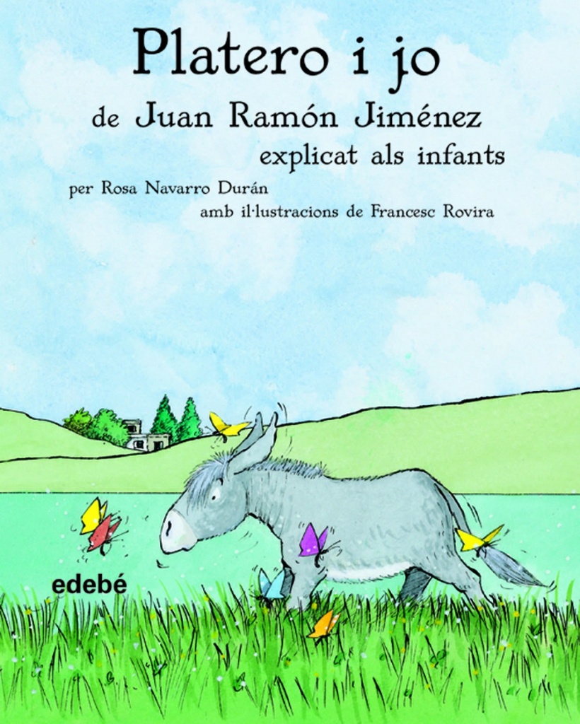 [9788423680672] Platero i jo, de Juan Ramón Jiménez, explicat als infants