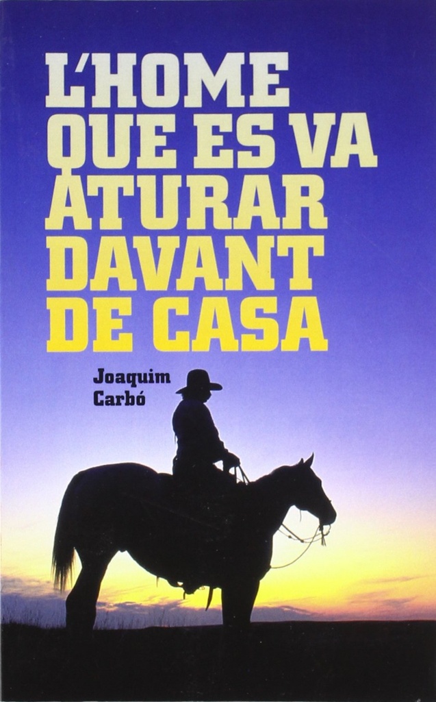 [9788424641504] L´Home que es va aturar davant de casa