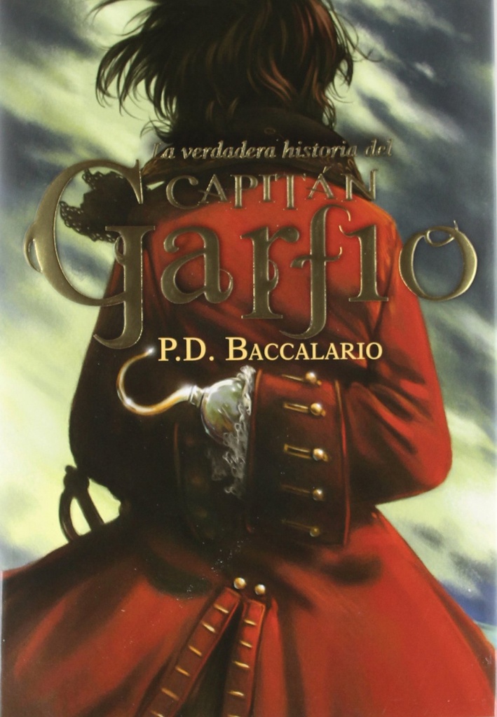 [9788424643942] La verdadera historia del capitán Garfio