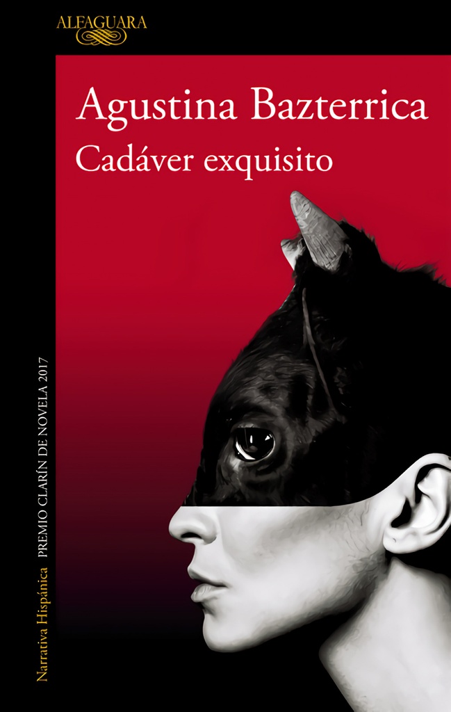 [9788420433424] Cadáver exquisito (Premio Clarín 2017) / Tender is the Flesh