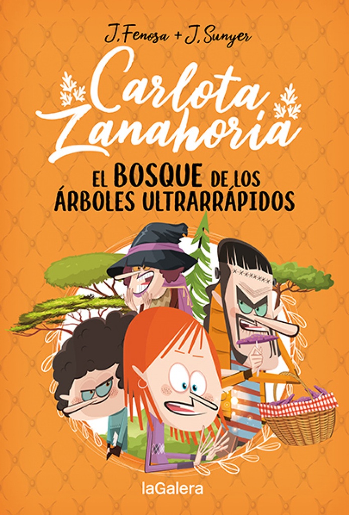 [9788424673727] Carlota Zanahoria 4. El bosque de los árboles ultrarrápidos