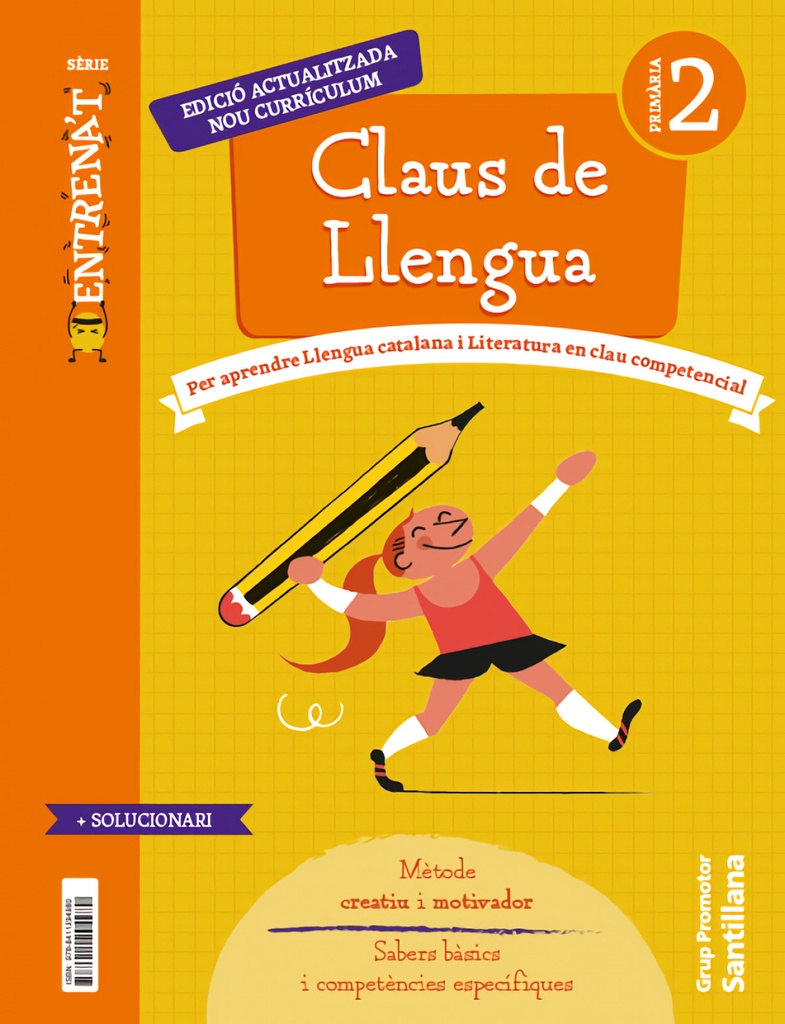 [9788411294980] Claus de Llengua, per aprendre Llengua Catalana i Literatura en clau competencial, 2 Primària, Sèrie Entrena't