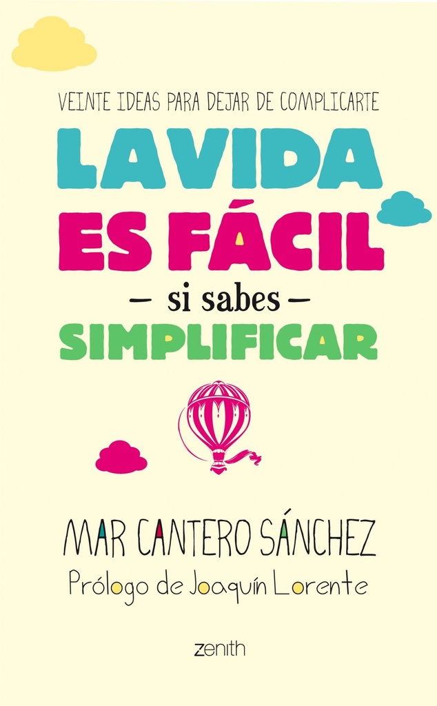 [9788408128267] La vida es fácil si sabes simplificar