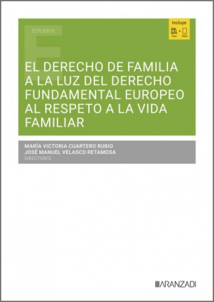 [9788410852051] El Derecho de Familia a la luz del derecho fundamental europeo al respeto a la vida familiar