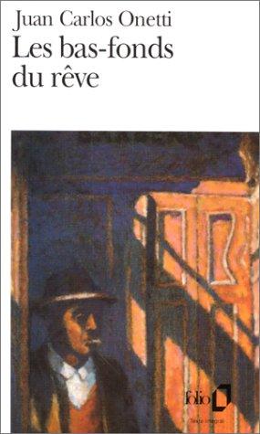 [9782070384532] Les bas-fonds du rêve