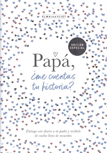 Papá, ¿me Cuentas Tu Historia?