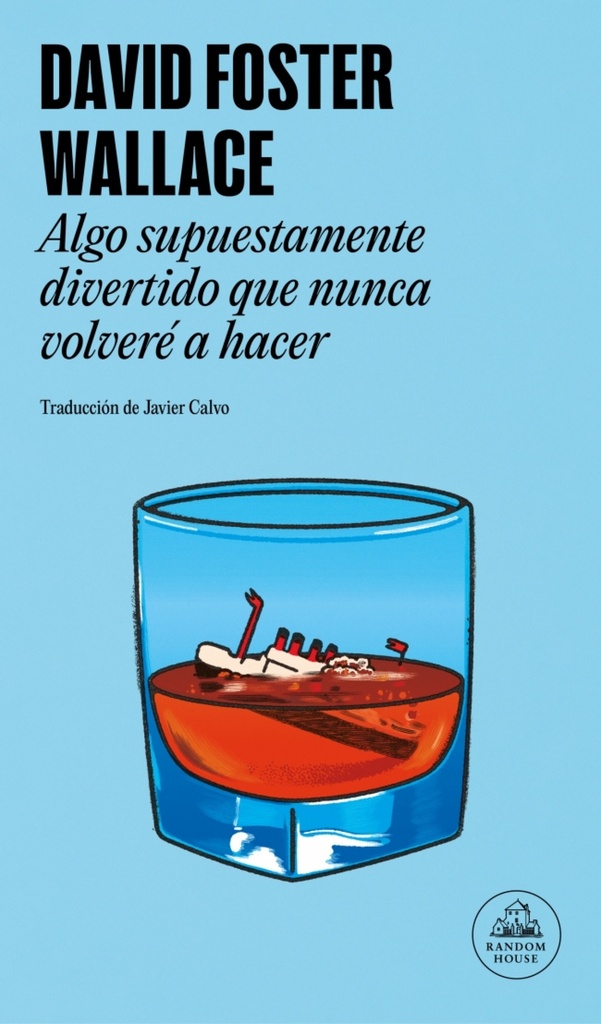 [9788439745471] Algo supuestamente divertido que nunca volveré a hacer