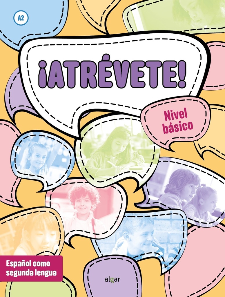 [9788491428046] ¡Atrévete! Nivel básico (A2) (EP)