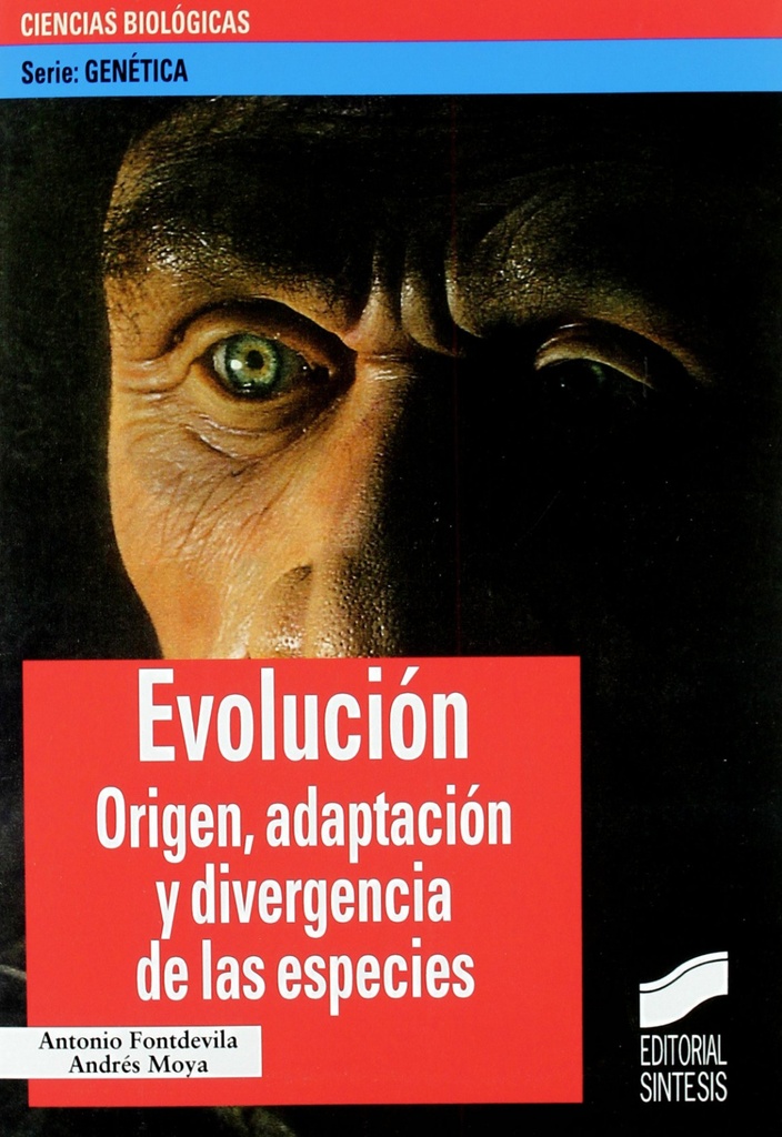 [9788497561211] EVOLUCION. ORIGEN, ADAPTACION Y DIVERGENCIA-
