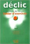 [9782090333763] NIVEAU 1. DECLIC CAHIER D´EXERCICES + CD