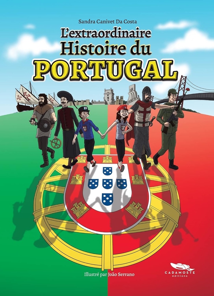 [9782957164042] L´Extraordinaire Histoire du Portugal