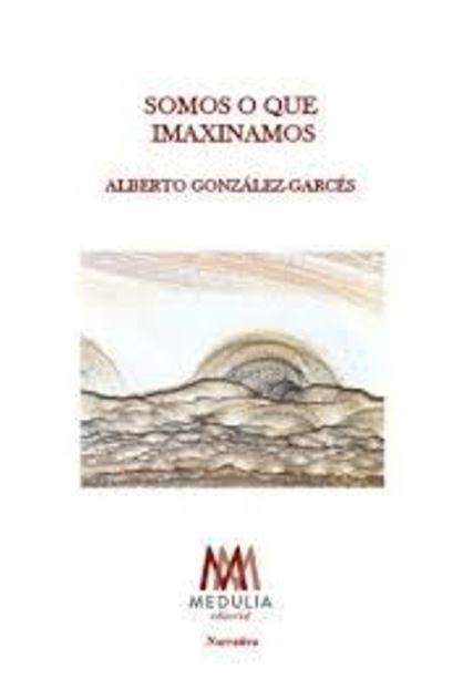 [9788410324558] Somos o que imaxinamos