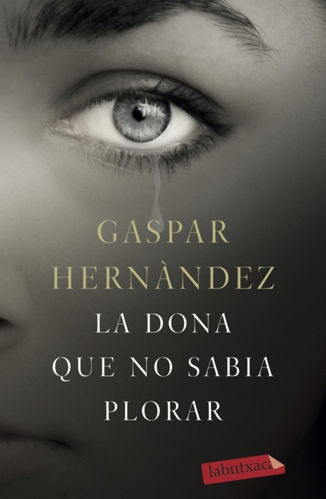 [9788417420543] LA DONA QUE NO SABIA PLORAR