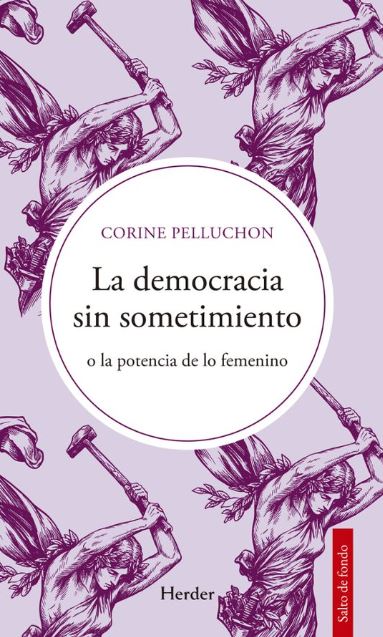 [9788425452918] La democracia sin sometimiento